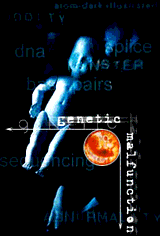 Genetic Malfunction by Atom