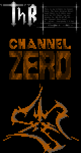 Channel Zero tribute by Thrasher