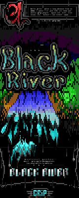 The Black River by EgoTeQ