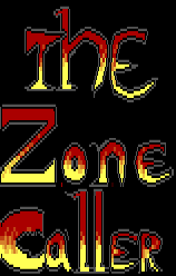 the zone caller by DarkHeart