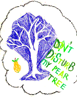 Don't Disturb My Pear Tree by Zinnia Kray