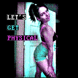 Let's Get Physical by My_Life_Computerized
