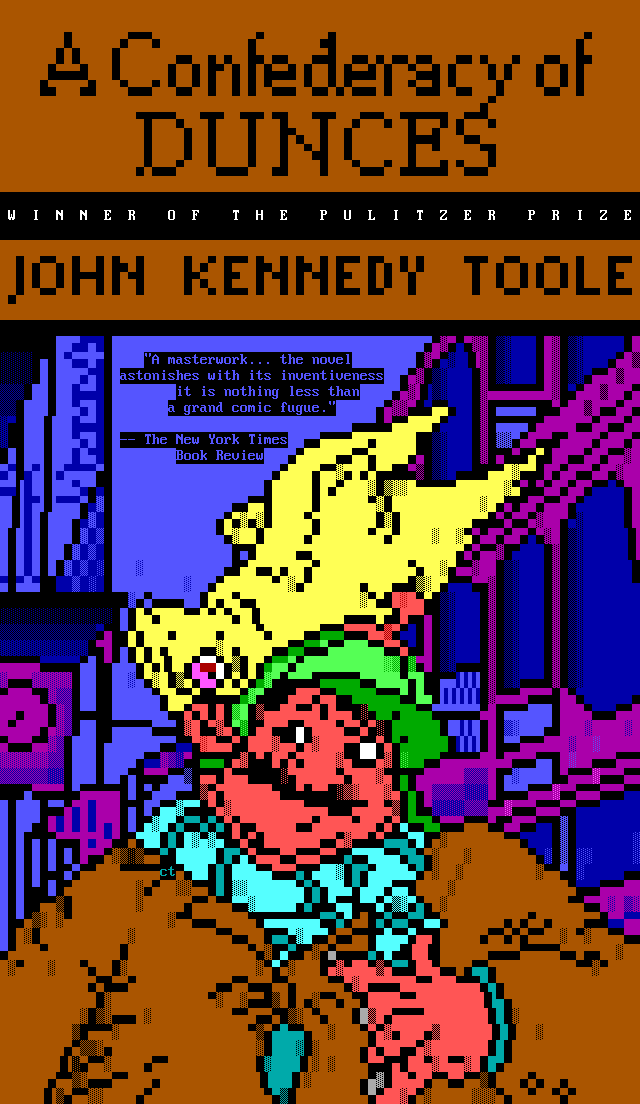 A Confederacy of Dunces by Cthulu