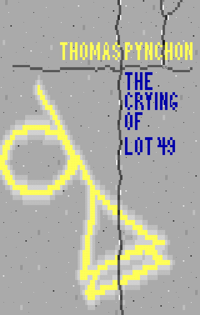 The Crying of Lot 49 by Cthulu