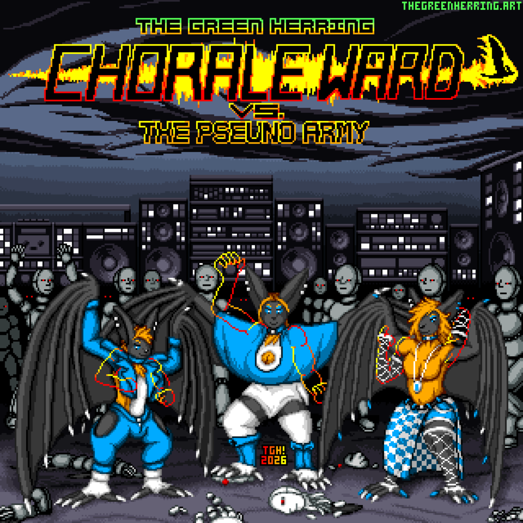 Chorale Ward vs. the Pseuno Army by The Green Herring
