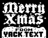 Merry Xmas from Yack Text by Illarterate