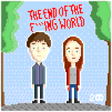The End of the F*ing World by Dos Grog