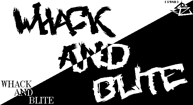 Whack and Blite by Sir Lanslaughter